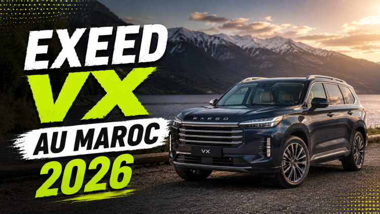 EXEED VX 2026 au Maroc : tout ce qu'il faut savoir avant de choisir ce SUV haut de gamme
