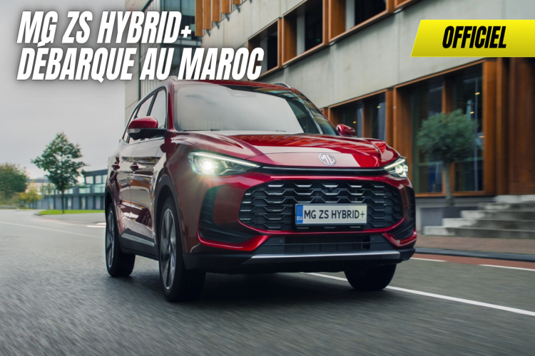 Lancement Officiel du MG ZS Hybrid+ au Maroc : Prix, Techno & Disponibilité