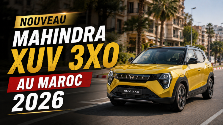 Mahindra XUV 3XO 2026 au Maroc : ce qu'il faut savoir avant de choisir ce SUV