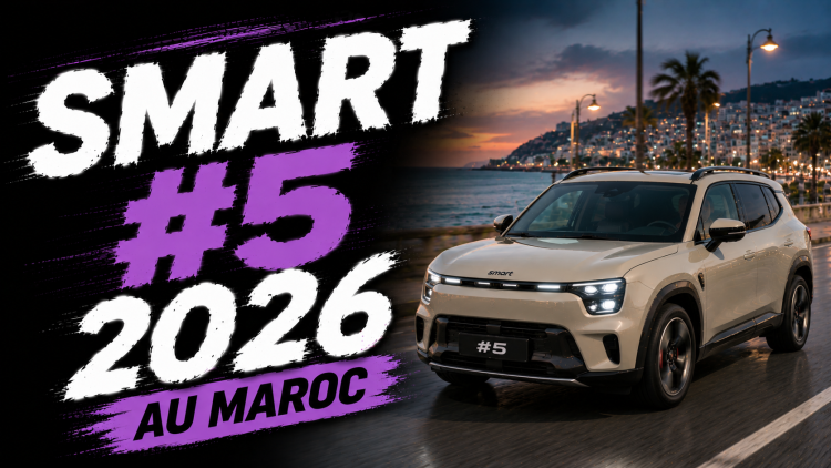 SMART #5 2026 au Maroc : un SUV électrique pensé pour les familles et les grands voyages